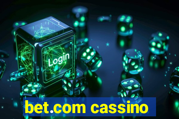 bet.com cassino